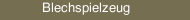 Blechspielzeug